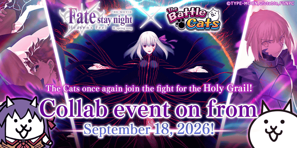 Fate/stay night [Heaven's Feel] x The Battle Cats — collab event on from September 18, 2026