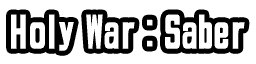Holy War: Saber