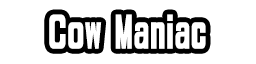 Cow Maniac