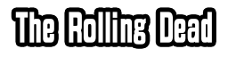 The Rolling Dead