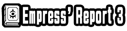 Empress' Report 3
