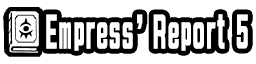 Empress' Report 5