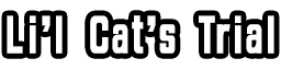Li'l Cat's Trial