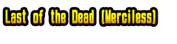 Last of the Dead