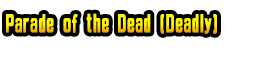 Parade of the Dead