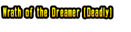 Wrath of the Dreamer