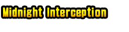 Midnight Interception